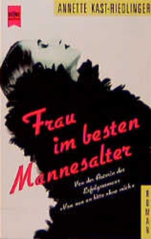 Frau im besten Mannesalter