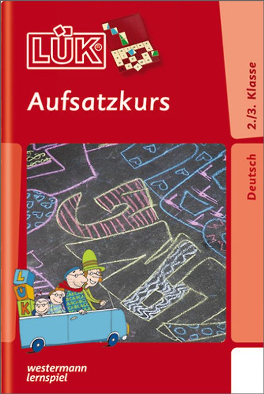 LÜK. Deutsch / Aufsatzkurs 2. / 3. Klasse