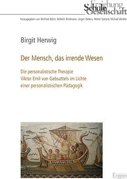 Der Mensch, das irrende Wesen