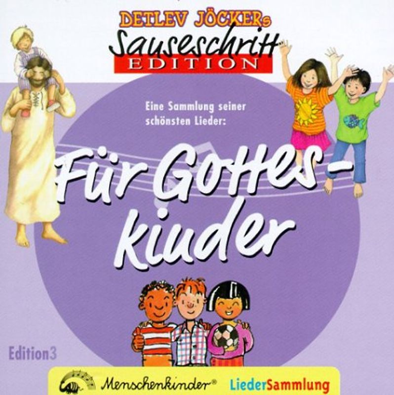 Sauseschritt Edition für Gotteskinder. Eine Sammlung seiner schönsten Lieder