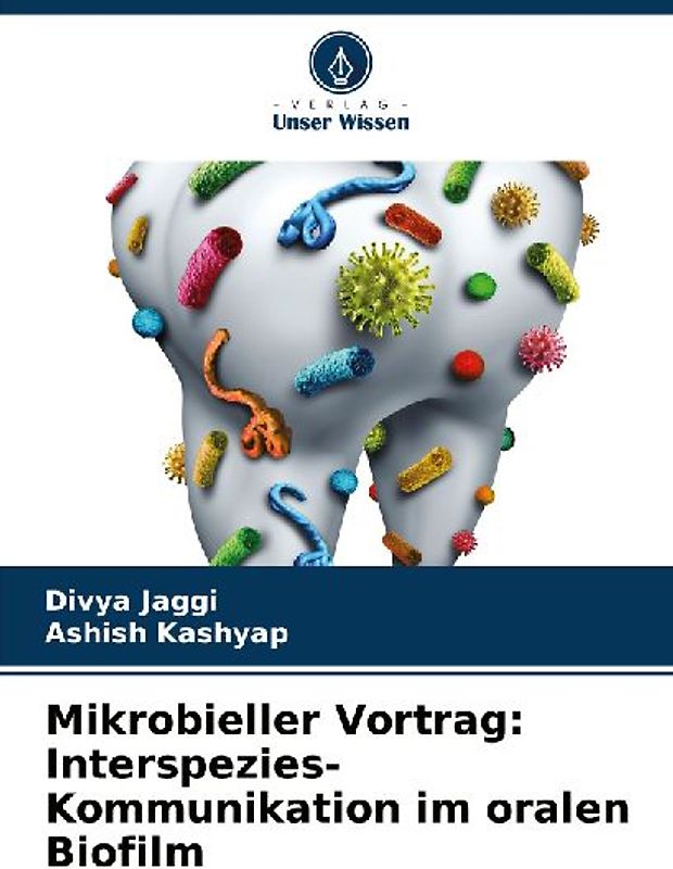 Mikrobieller Vortrag: Interspezies-Kommunikation im oralen Biofilm