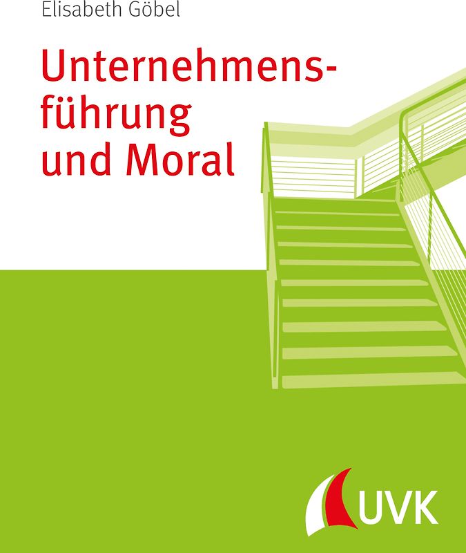 Unternehmensführung und Moral