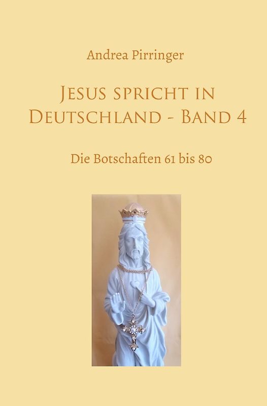 Jesus spricht in Deutschland / Jesus spricht in Deutschland - Band 4