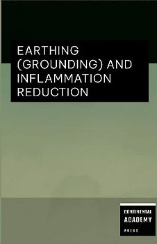Earthing (Grounding) and Inflammation Reduction