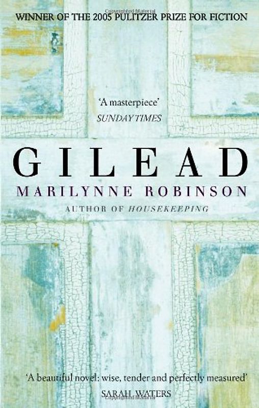 Gilead - Marilynne Robinson