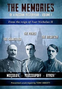 The Memories of a Russian Yesteryear - Volume I