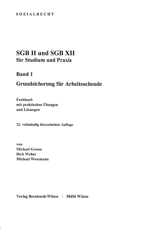 SGB II und SGB XII für Studium und Praxis, Band 1: Grundsicherung für Arbeitslose