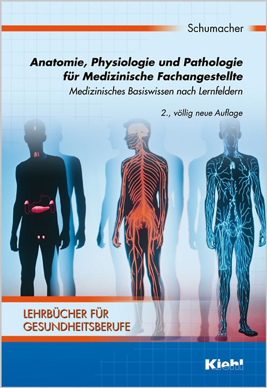 Anatomie, Physiologie und Pathologie für Medizinische Fachangestellte