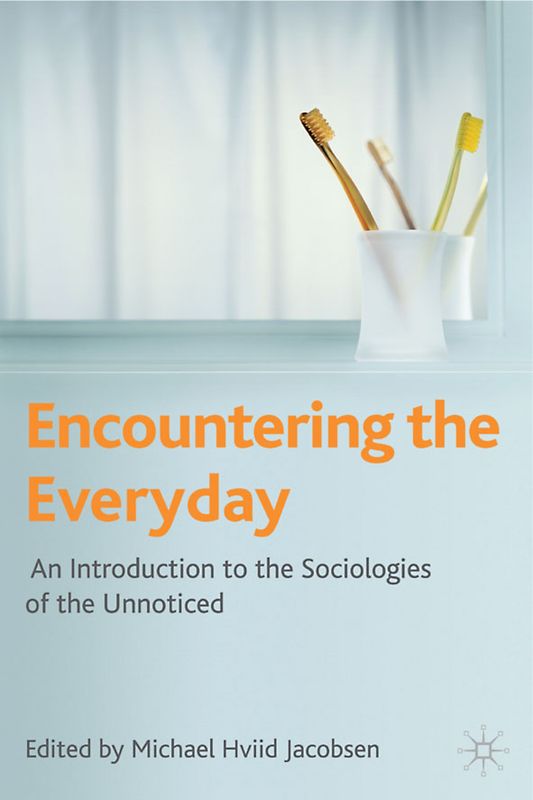 Encountering the Everyday