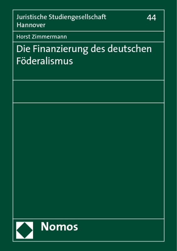 Die Finanzierung des deutschen Föderalismus. Vortrag, gehalten am 9. Januar 2007 im Rahmen des Gesamtthemas „Rechtliche Gesichtspunkte der Landespolitik“