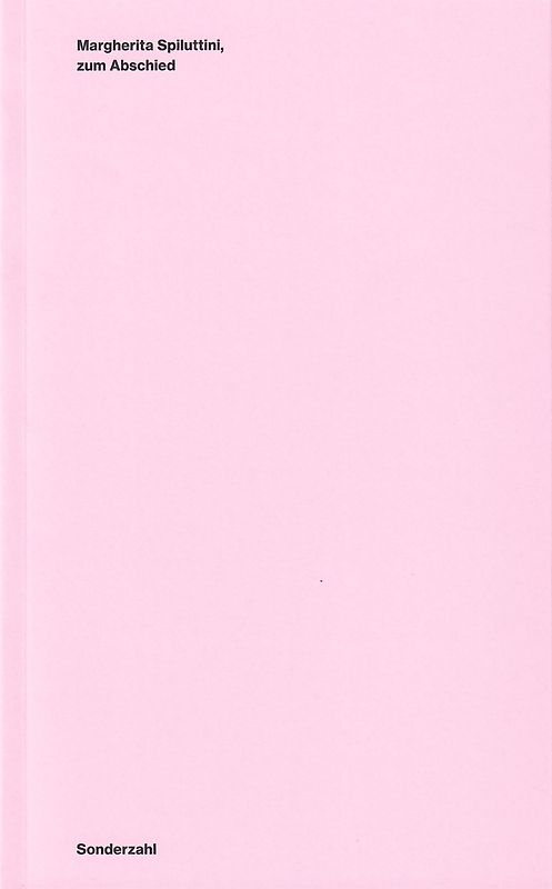 Margherita Spiluttini, zum Abschied