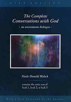 The Complete Conversations With God (Rough Cut) - Neale Donald Walsch