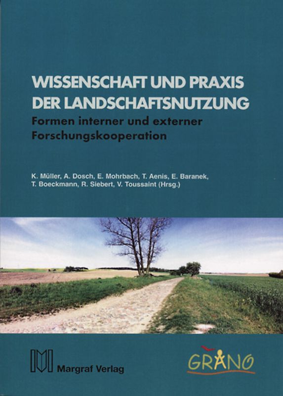 Wissenschaft und Praxis der Landschaftsnutzung