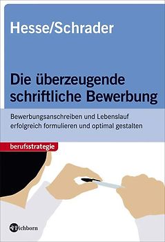 Die überzeugende schriftliche Bewerbung