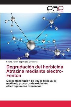 Degradación del herbicida Atrazina mediante electro-Fenton