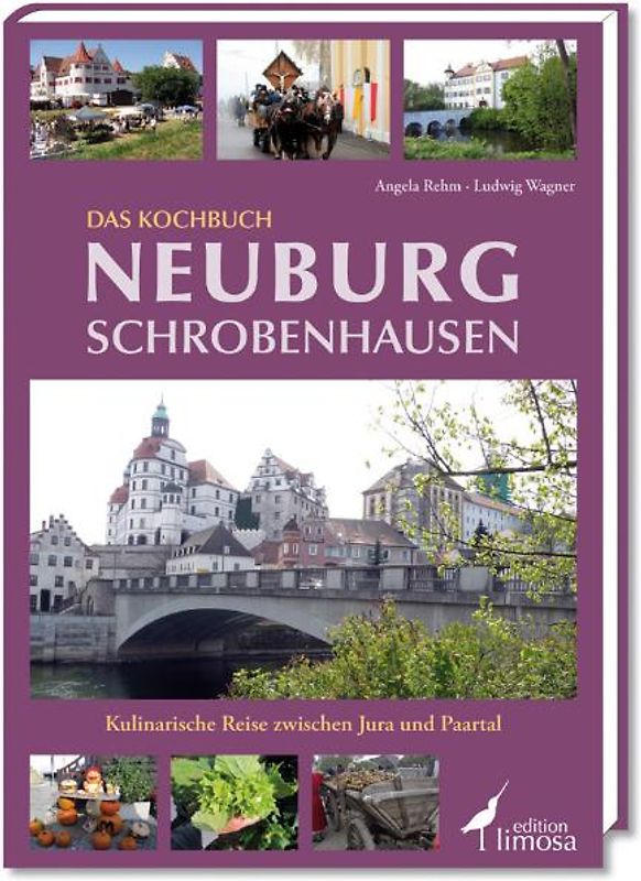 Das Kochbuch Neuburg-Schrobenhausen