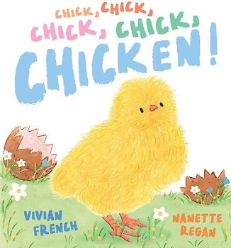 Chick, Chick, Chick, Chick, Chicken!