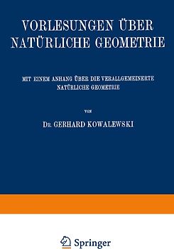 Vorlesungen über Natürliche Geometrie