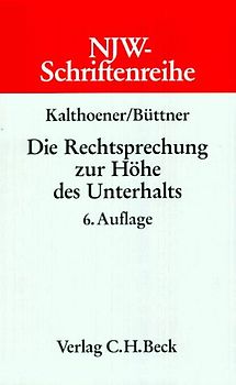 Die Rechtsprechung zur Höhe des Unterhalts