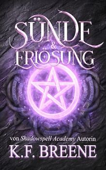 Sünde und Erlösung (Schülerin der Magie, Band 3)