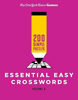 New York Times Games Essential Easy Crosswords Volume 5