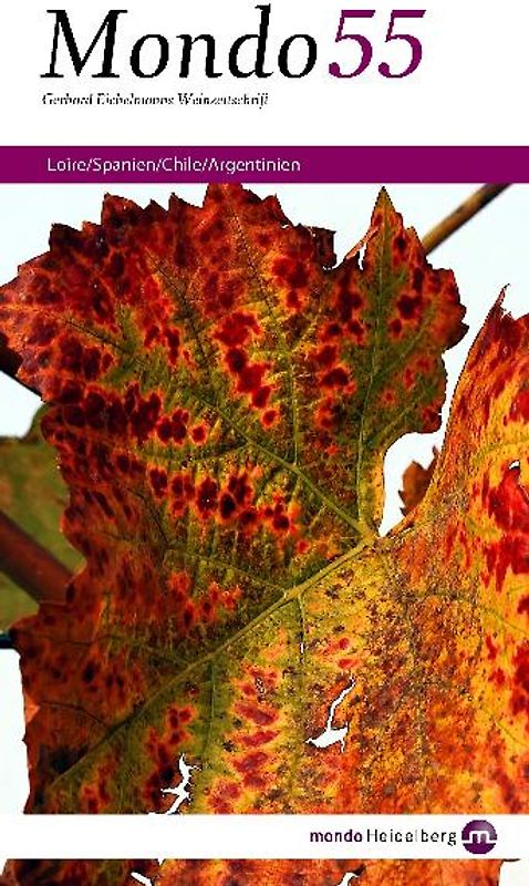 Mondo 55: Loire, Spanien, Vino Nobile, Sangiovese di Romagna, Chile