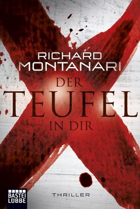 Der Teufel in dir. Thriller. Balzano & Byrne, Bd. 6