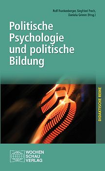 Politische Psychologie und politische Bildung