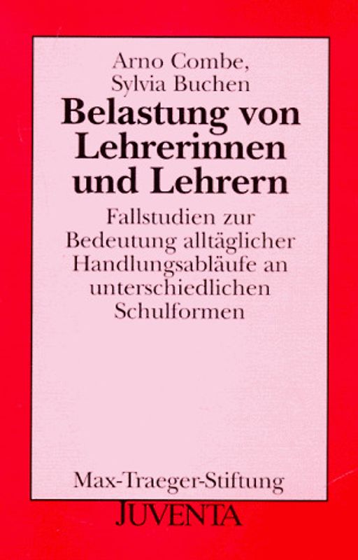 Belastungen von Lehrerinnen und Lehrern