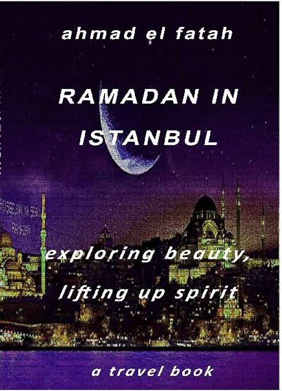 RAMADAN IN ISTANBUL