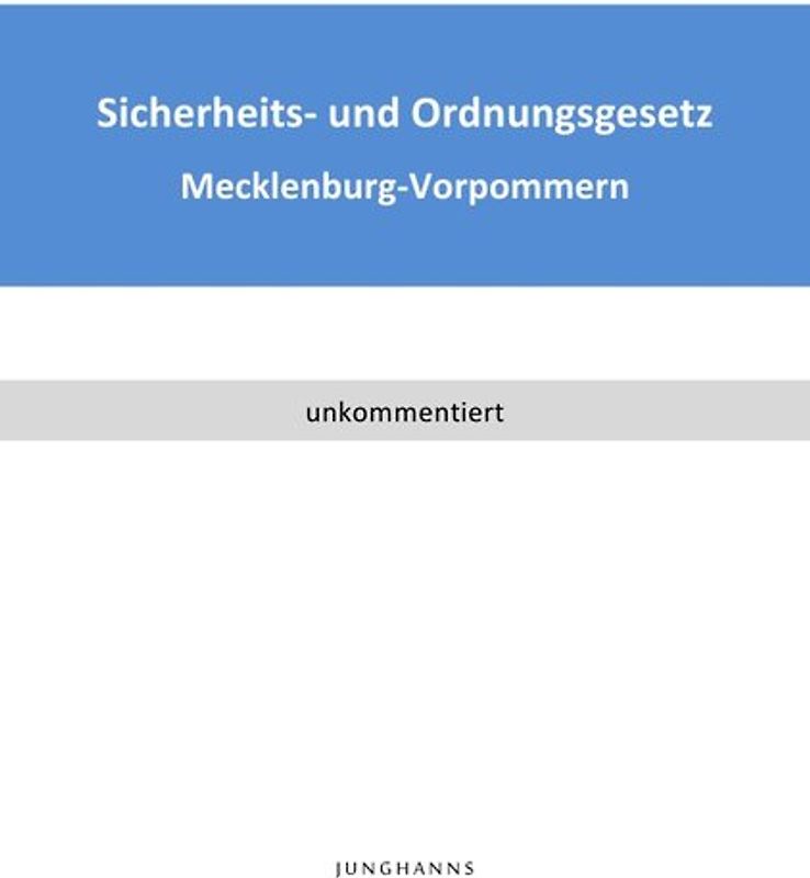 Gesetz über die öffentliche Sicherheit und Ordnung in Mecklenburg-Vorpommern