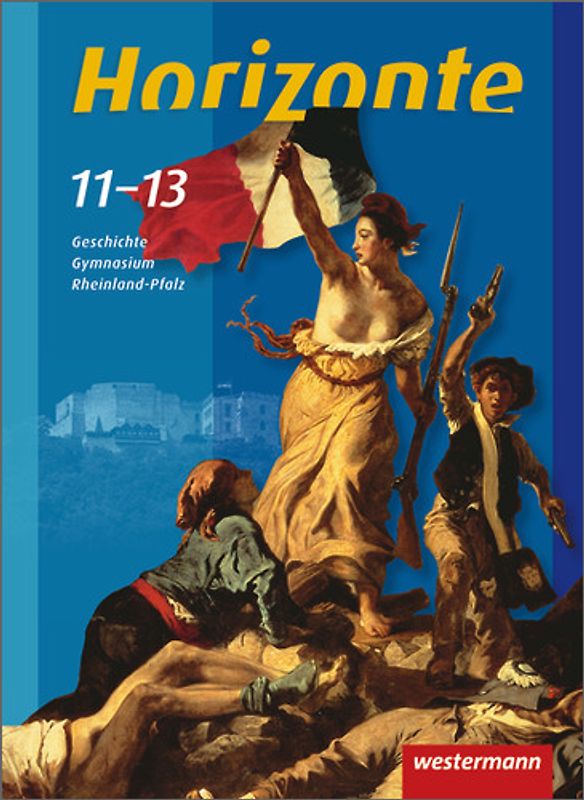 Horizonte - Geschichte SII Rheinland-Pfalz