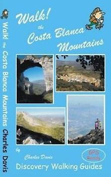 Walk! the Costa Blanca Mountains