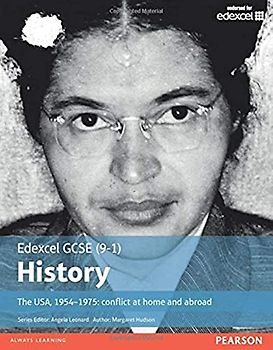 Edexcel GCSE (9-1) History The USA, 1954-1975: conflict at home and abroad Student Book