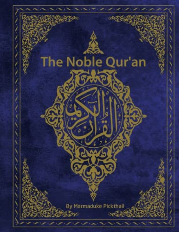 The Noble Qur'an: English Translation of The Holy Quraan- Annotated: Size : 8,5 x 11 Inch 218 pages