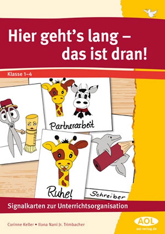 Hier geht's lang - das ist dran! Klasse 1-4. Signalkarten zur Unterrichtsorganisation