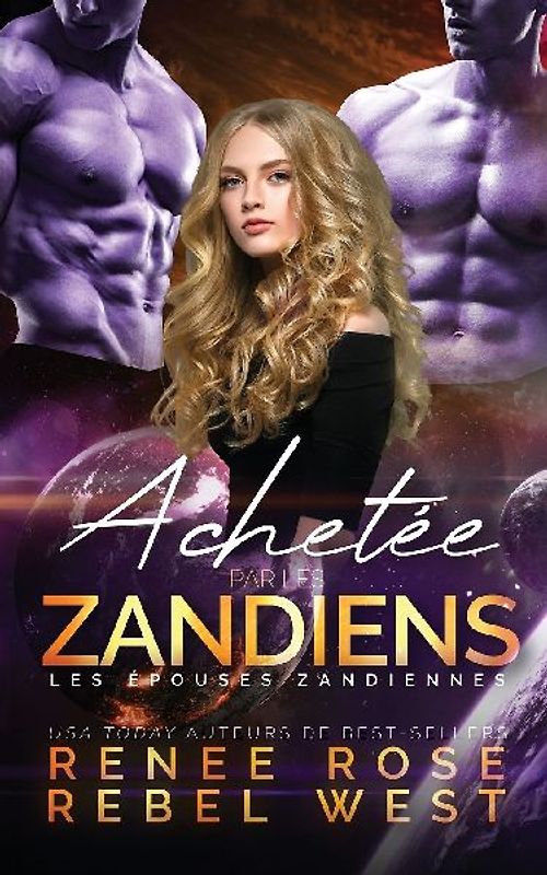Achetée par les Zandiens