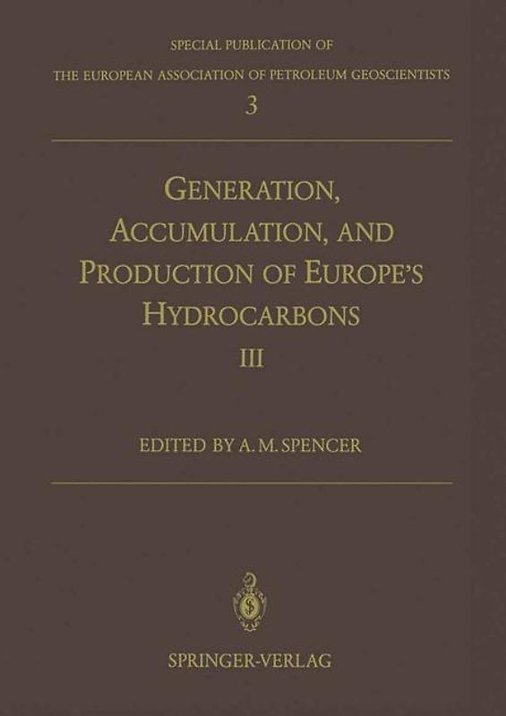 Generation, Accumulation and Production of Europe’s Hydrocarbons III