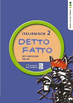 Detto fatto - Italienisch, Band 2, Lehrbuch für NMS/AHS-Unterstufe
