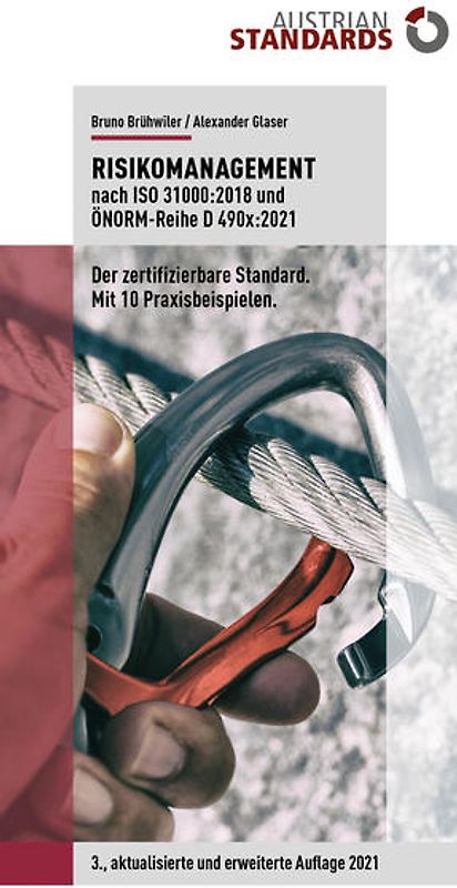 Risikomanagement nach ISO 31000:2018 und ÖNORM-Reihe D 490x:2021