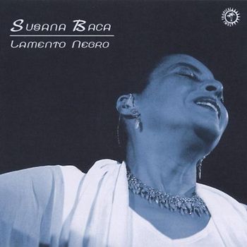 Susana Baca - Lamento Negro