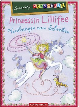 Lernerfolg Vorschule: Prinzessin Lillifee - Vorübungen zum Schreiben