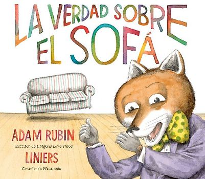 La Verdad Sobre El Sofá (the Truth about the Couch Spanish Edition)