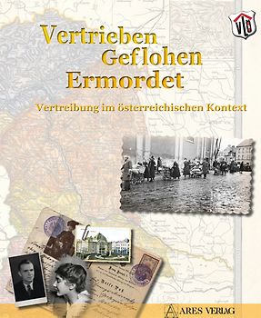 Vertrieben - Geflohen - Ermordet