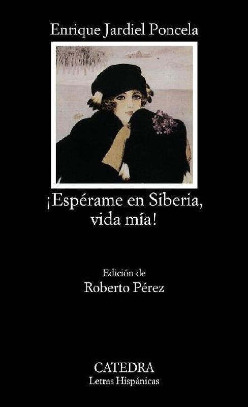 Espérame en Siberia, vida mía