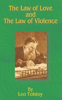 The Law of Love and the Law of Violence