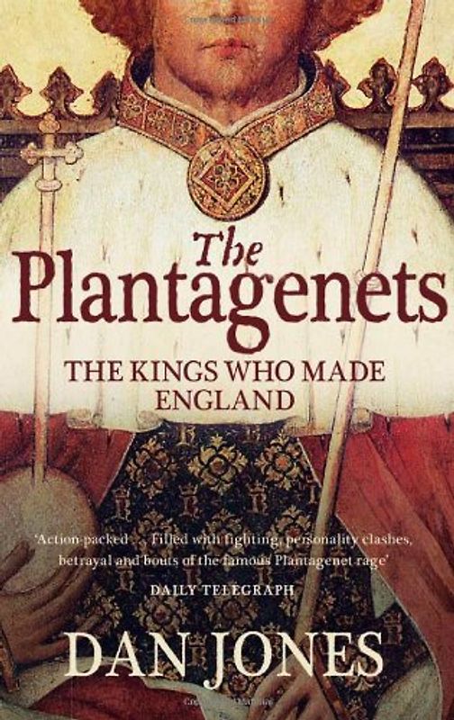 Plantagenets - Jones, Dan