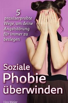 Soziale Phobie überwinden