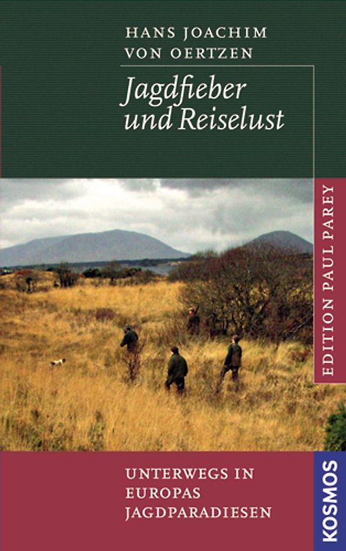 Jagdfieber und Reiselust