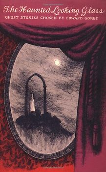 The Haunted Looking Glass (New York Review Books Classics) - Gorey, Edward